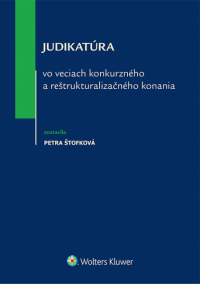 Judikatúra vo veciach konkurzného a reštrukturalizačného konania