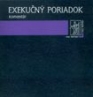 Exekučný poriadok - komentár (Lístkovnica)