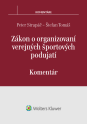 Zákon o organizovaní verejných športových podujatí - komentár (E-kniha)