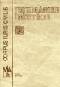 Justiniánske inštitúcie – Corpus iuris civilis