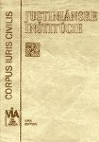 Justiniánske inštitúcie – Corpus iuris civilis