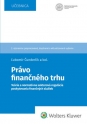 Právo finančného trhu: Teória a normatívna sektorová regulácia poskytovania finančných služieb, 2. vydanie