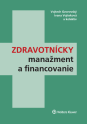 Zdravotnícky manažment a financovanie (E-kniha)