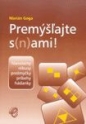 Premýšľajte s(n)ami!
