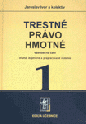 Trestné právo hmotné, 1. a 2. zväzok