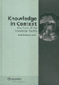 Knowledge in Context.  Few Faces of the Knowledge Society