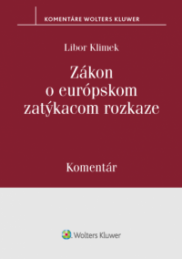 Zákon o európskom zatýkacom rozkaze - komentár