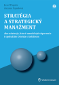 Stratégia a strategický manažment - ako nástroje, ktoré umožňujú súperenie a spolužitie Dávida s Goliášom (E-kniha)