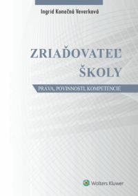 Zriaďovateľ školy - práva, povinnosti, kompetencie