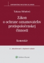 Zákon o ochrane oznamovateľov protispoločenskej činnosti – komentár, 2. vydanie