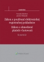 Zákon o používaní elektronickej registračnej pokladnice. Zákon o obmedzení platieb v hotovosti. Komentár