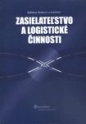 Zasielateľstvo a logistické činnosti