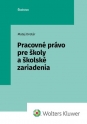 Pracovné právo pre školy a školské zariadenia