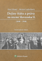 Dejiny štátu a práva na území Slovenska II. (1848 – 1948). 2. vyd.