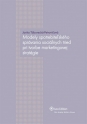 Modely spotrebiteľského správania sociálnych tried pri tvorbe marketingovej stratégie