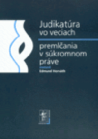 Judikatúra vo veciach premlčania v súkromnom práve