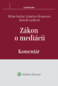 Zákon o mediácii - komentár