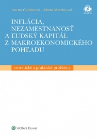 Inflácia, nezamestnanosť a ľudský kapitál z makroekonomického pohľadu