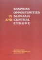 Business Opportunities in Slovakia and Central Europe