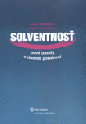 Solventnosť. Nové trendy v riadení poisťovní