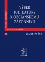 Výber judikatúry k Občianskemu zákonníku, 2. časť Vecné práva