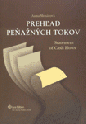 Prehľad peňažných tokov  - Statement of Cash Flows
