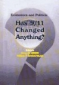 Economics and politics: Has 9/11 Changed Anything?