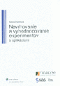 Navrhovanie a vyhodnocovanie experimentov s aplikáciami