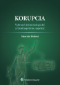Korupcia - vybrané kriminologické a trestnoprávne aspekty